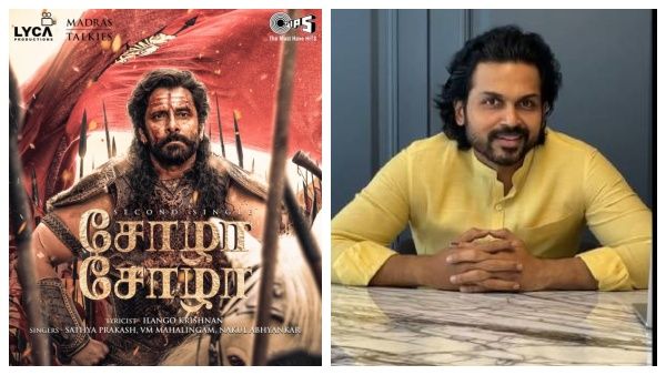 ரசிகர்களை கவர்ந்த சோழா சோழா பாடல்.. இரண்டு நாட்கள் கழித்து வாழ்த்திய கார்த்தி!