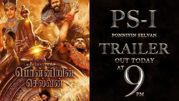 டீசரை விட பிரம்மாண்டமாக மிரட்ட காத்திருக்கும் பொன்னியின் செல்வன் டிரைலர்.. எப்போ ரிலீஸ் தெரியுமா?