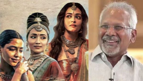 PS 2 நாயகிகளை லட்டு லட்டாக பிடித்துவிட்டார் மணி... எல்லோரையும் காதலிக்கணும்... வம்பிழுத்த பிரபலம்!