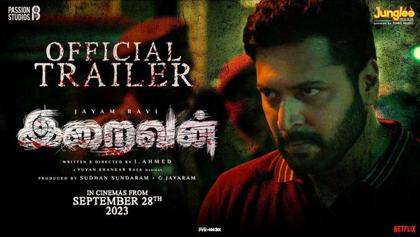 Iraivan Trailer - ஜெயம் ரவியின் இறைவன்.. வெளியானது அட்டகாச ட்ரெய்லர்.. ரசிகர்கள் வரவேற்பு