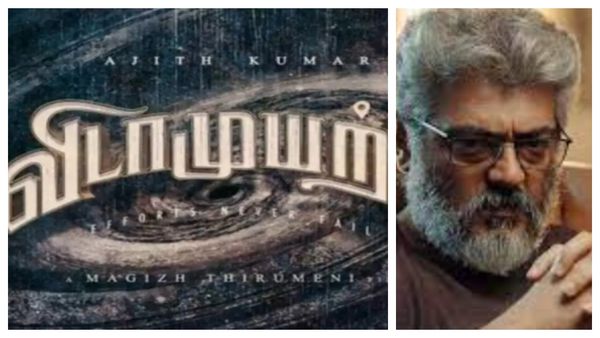 Vidaamuyarchi: விடாமுயற்சி படத்தில் இரட்டை வேடத்தில் அஜித்.. கமிட்டான 2 நாயகிகள்?