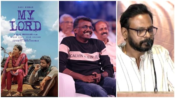 அந்த இடத்தில் வெட்கப்பட்டு நின்னேன்.. ‘மை லார்டு‘ பட இயக்குனர் பேச்சு!