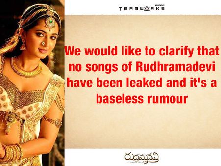 'రుద్రమదేవి' సాంగ్స్ లీక్ గురించి అఫీషియల్ గా...