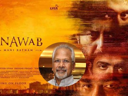 మణిరత్నం మళ్లీ పాలిటిక్స్.. సంచలనంగా నవాబ్..