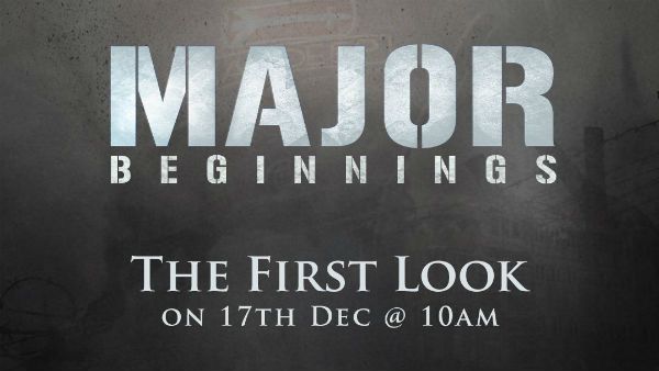 ‘మేజర్’ అప్డేట్.. ఫస్ట్ లుక్ రాబోతోంది!