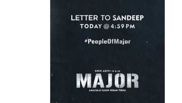 ‘మేజర్’ నుంచి అదిరిపోయే అప్‌డేట్: ‘లెటర్ టు సందీప్’ అంటూ సరికొత్త ప్రయోగం