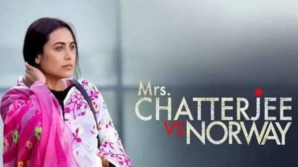 Mrs Chatterjee Vs Norway నార్వే ప్రభుత్వంపై ఎన్నారై తల్లి పోరాటం.. రాణిముఖర్జీ గుండెను పిండేసే ఫెర్ఫార్మెన్స్