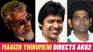 AK62 Latest Update: Director Magizh Thirumeni Replaces Vignesh Shivan? Here's What We Know AK62 Latest Update: Director Magizh Thirumeni Replaces Vignesh Shivan? Here's What We Know