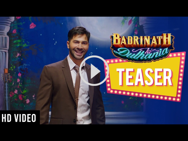 badrinath ki dulhaniya teaser