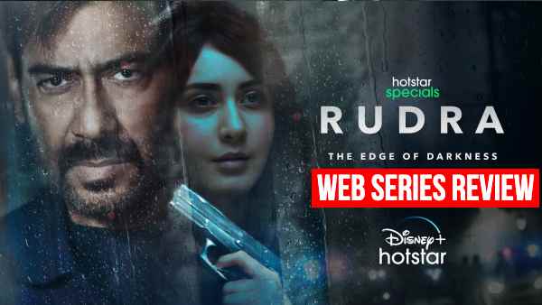 rudra-the-edge-of-darkness-web-series-review-in-hindi-disney-hotstar-ajay-devgn-rashi-khanna rudra-the-edge-of-darkness-web-series-review-in-hindi-disney-hotstar-ajay-devgn-rashi-khanna