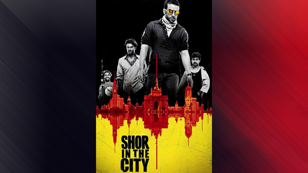 शोर इन द सिटी 