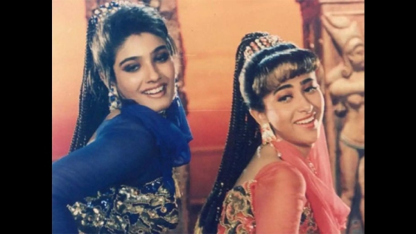 Karisma Kapoor, Raveena Tandon