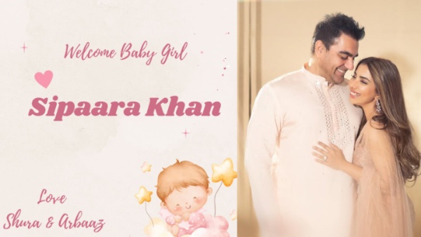 Arbaaz Khan Sshura Khan Baby Name Sipaara Khan Arbaaz Khan Sshura Khan Baby Name Sipaara Khan