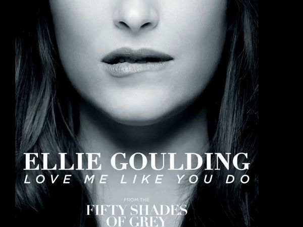 Listen: Ellie Goulding's Love Me Like You Do From Fifty Shades... Listen: Ellie Goulding's Love Me Like You Do From Fifty Shades...