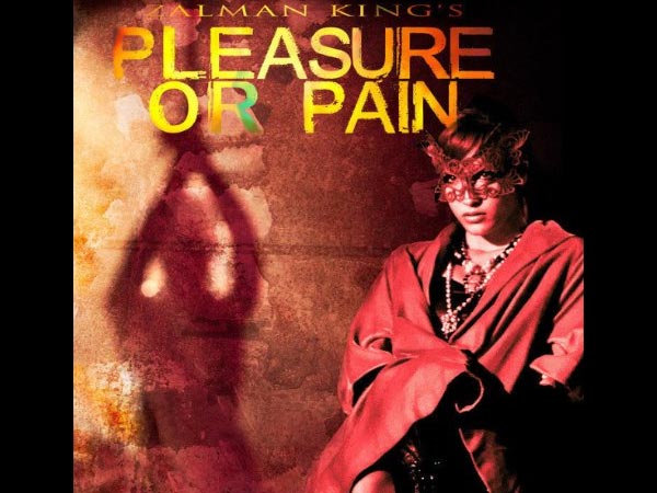 Pleasure and Pain, 2013