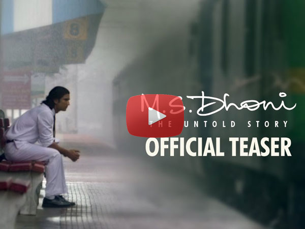 MS Dhoni: The Untold Story Teaser: A Film To Watch Out For!