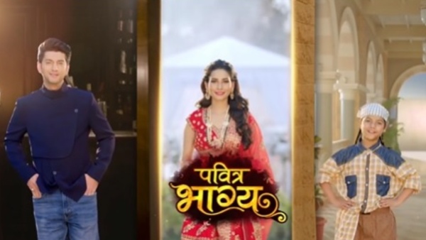 Pavitra Bhagya & Choti Sarrdaarrni