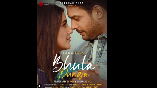 Sidharth & Shehnaz’s Music Video ‘Bhula Dunga’ Poster
