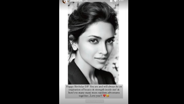 Alia Bhatt Wishes Deepika Padukone With A Sweet Birthday Note