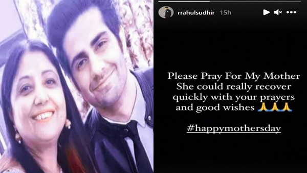 Ishq Mein Marjawan 2 Star Rrahul Sudhir Requests Fans To Pray For His Mother’s Speedy Recovery Ishq Mein Marjawan 2 Star Rrahul Sudhir Requests Fans To Pray For His Mother’s Speedy Recovery