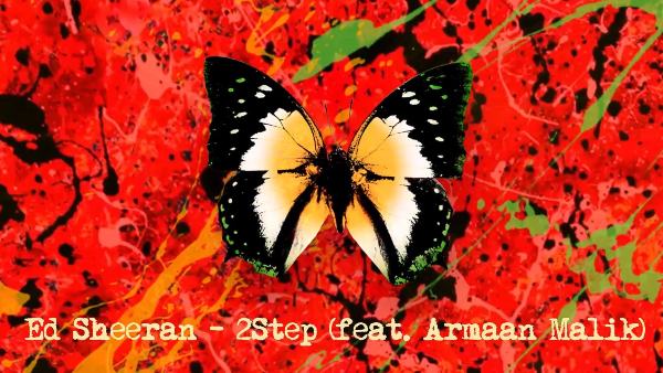 Armaan Malik, ed sheeran