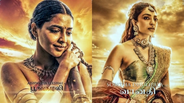 Ponniyin Selvan: Aishwarya Lekshmi & Sobhita Dhulipalas Character Posters Are Out Ponniyin Selvan: Aishwarya Lekshmi & Sobhita Dhulipalas Character Posters Are Out