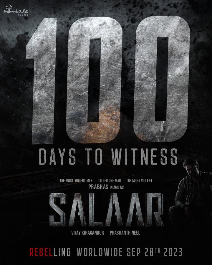 Countdown Begins: 100 Days To Salaar Starring Prabhas and Directed By Prashanth Neel
