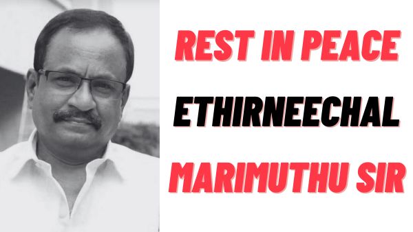 Ethirneechal Marimuthu Passes Away