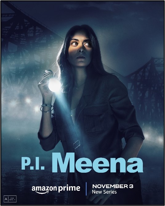 Prime Video Announces The Premiere Of P.I. Meena, Streaming Worldwide From November 3