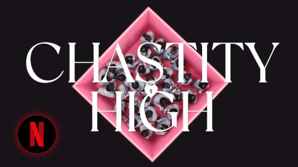 Chastity High J-Drama Netflix Trailer