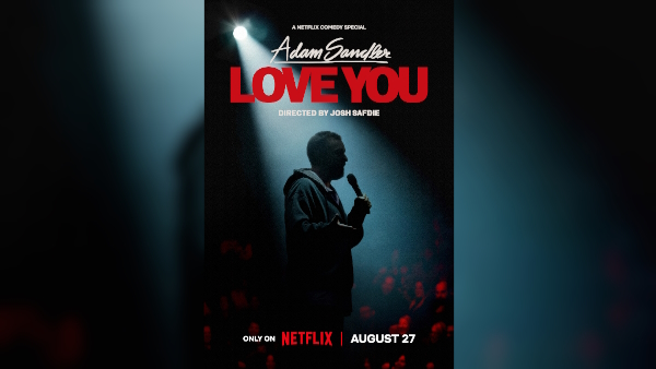 Adam Sandler Love You Netflix Special Releases TODAY