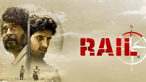 Kungumaraj Muthusamy s Rail OTT Release Date And Platform