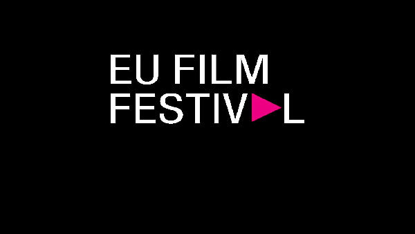 European Union Film Festival Date European Union Film Festival Date