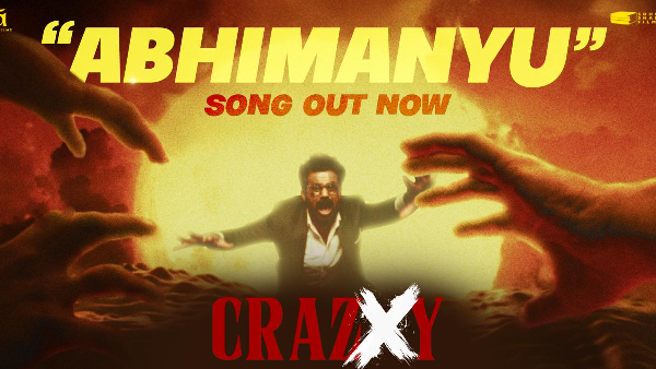 Sohum Shah Starrer Crazxy s Promotional Song Abhimanyu