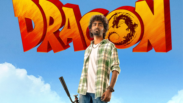 Dragon Now On OTT Where To Watch Pradeep s Film Dragon Now On OTT Where To Watch Pradeep s Film