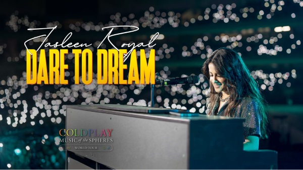 Jasleen Royal Drops Dare To Dream Documentary