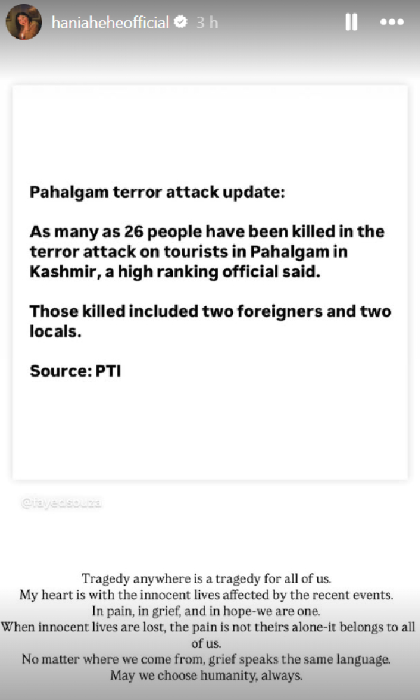 Pahalgam Attack Pak Actress Hania Aamir Reacts