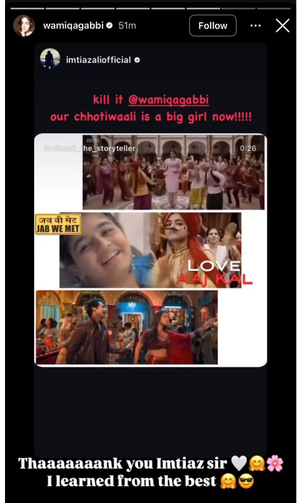 Imtiyaz Ali Reacts To Wamiqa Gabbi s Post About Her Journey Imtiyaz Ali Reacts To Wamiqa Gabbi s Post About Her Journey