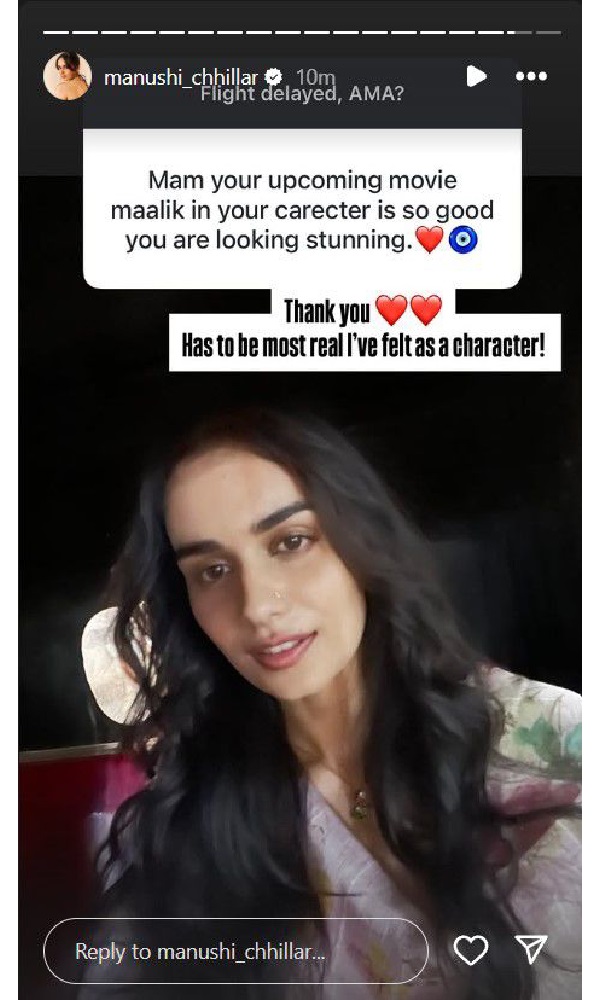 Manushi Chhillar Says Maalik Role Made Her Feel Most Real Manushi Chhillar Says Maalik Role Made Her Feel Most Real