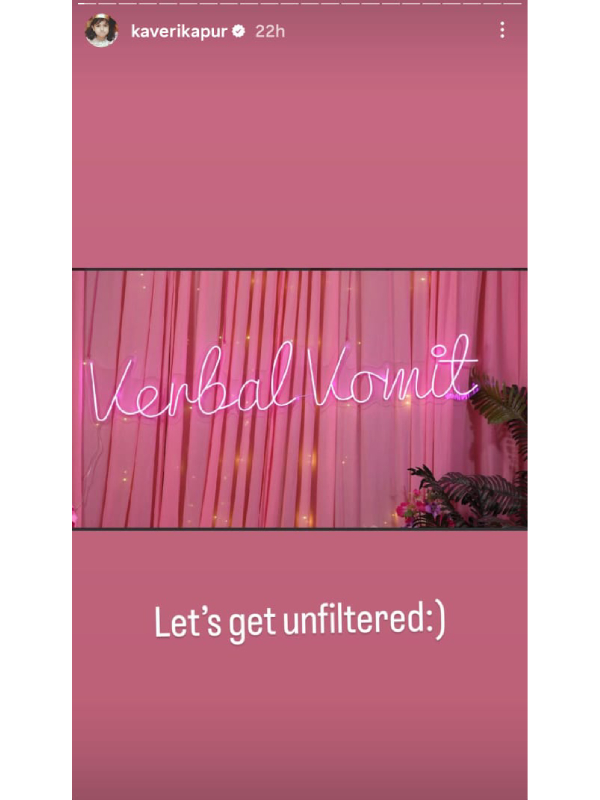 Kaveri Kapur Unveils Verbal Vomit