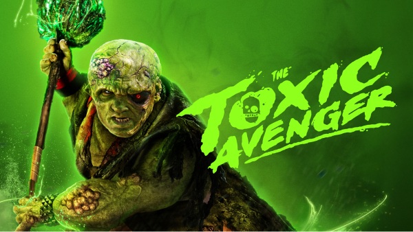 The Toxic Avenger OTT Release Date Platform