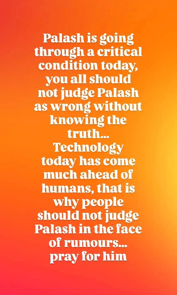 Palash s Cousin On Cheating Allegations