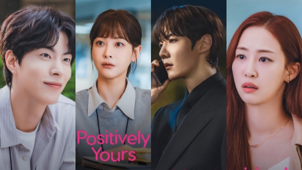 Positively Yours Episode 1 Release Time Today