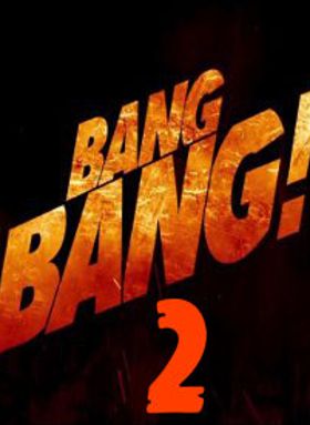 Bang Bang 2