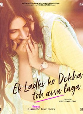 Ek Ladki Ko Dekha Toh Aisa Laga