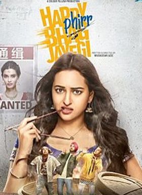 Happy Phirr Bhag Jayegi