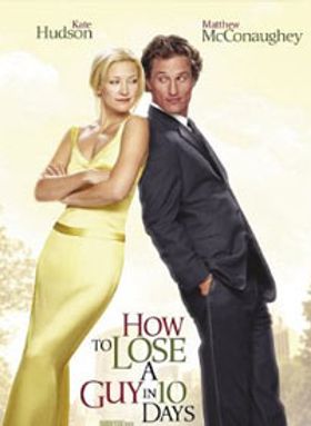 How to Lose a Guy in 10 Days