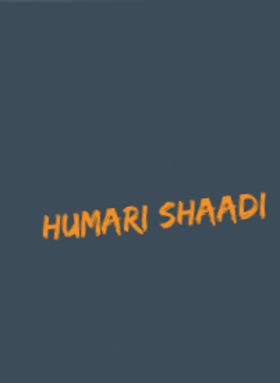 Humari Shaadi