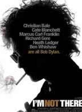 I’m Not There