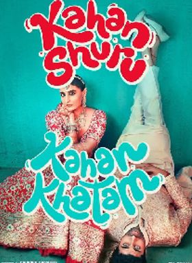Kahan Shuru Kahan Khatam